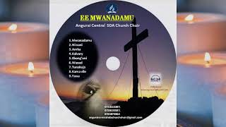 ANGURAI CENTRAL SDA CHOIR  NI NANIMp4 volume 1 [upl. by Yuk]