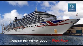 Arcadia World Cruise 2020 Pt 4 [upl. by Fiester]