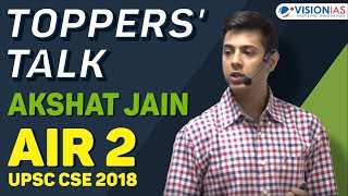 Toppers Talk  Akshat Jain AIR 2 UPSC CSE 2018 [upl. by Akirre]