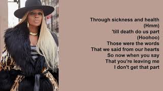 Not Gon Cry by Mary J Blige Lyrics [upl. by Leuqar]