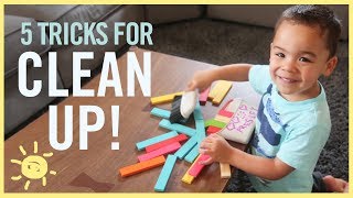 5 Tricks to Get Kids to CLEAN UP [upl. by Ihculo]