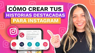 Como crear las HISTORIAS DESTACADAS en INSTAGRAM [upl. by Kareem]