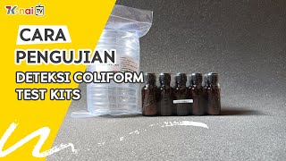 Deteksi Coliform Test Kits  Prosedur Pemeriksaan Cara Pengujian [upl. by Chas]