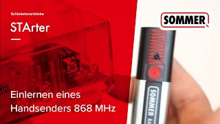 Einlernen eines Handsenders 868 MHz am Schiebetorantrieb STArter von SOMMER DE [upl. by Tlihcox]