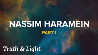 Spacetime Space Memory and Bitcoin  A Conversation with Nassim Haramein  Truth and Light Ep5 pt1 [upl. by Glovsky741]