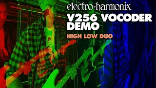 ElectroHarmonix V256 Vocoder Demo by High Low Duo [upl. by Karissa543]