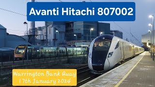 Trains at Warrington Bank Quay 17th January 2024  including new Avanti West Coast Hitachi 807002 [upl. by Fairlie]