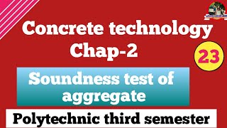 Soundness Test Of Aggregate Concrete Technology For Polytechnic 3rd Semester Civil Engineering [upl. by Philo]