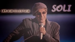 Adriano Celentano  Soli LIVE 2012 [upl. by Erdnaet662]