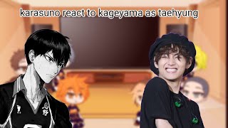 karasuno react to kageyama as taehyung [upl. by Freddie431]