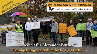 „Freiheit für Alexander Bittner“  Kundgebung Stadtallendorf vom 131124  Uncut [upl. by Anale]