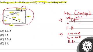 In the given circuit the current I through the battery will be [upl. by Eiggep404]