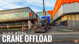 CRANE OFFLOAD  My Trucking Life  Vlog 3194 [upl. by Lednyk67]