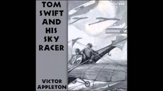 Tom Swift and his Airship FULL Audio Book 816 [upl. by Barfuss]