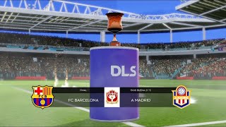 DLS 24  FC Barcelona Vs Atlético De Madrid  Final  Global Challengue Cup🏆  UCL [upl. by Friday437]