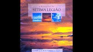 Sete Mares  Sétima Legião [upl. by Appolonia64]