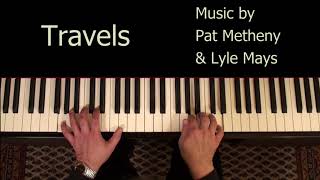 Travels Pat Metheny amp Lyle Mays  Piano [upl. by Rednav938]