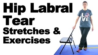 Hip Labral Tear Stretches amp Exercises  Ask Doctor Jo [upl. by Arised]