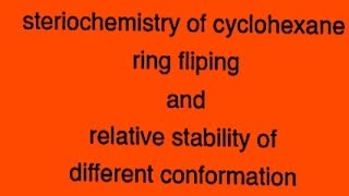 stereochemistry of cyclohexane L1 [upl. by Dorry]