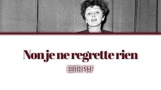 Edith Piaf Non je ne regrette rien  LyricsParoles [upl. by Berke]