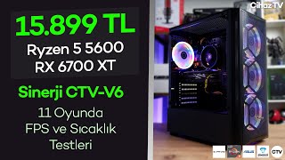 15899 TL FP Hazır Sistem Sinerji CTVV6 incelemesi  R5 5600  RX 6700 XT 1080p FPS Testleri [upl. by Arba]