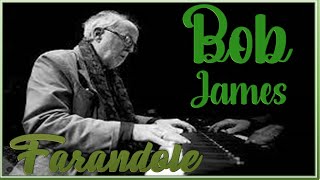 Bob James  Farandole LIVE [upl. by Doralia263]