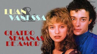 Quatro Semanas De Amor  Luan amp Vanessa Áudio Oficial [upl. by Torp971]