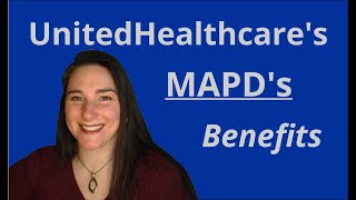 UHCs MAPD Benefits [upl. by Lirpa44]