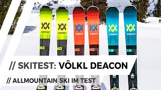 SKITEST Völkl DEACON AllmountainSki Serie  DEACON 84 DEACON 80 amp DEACON 79 im Vergleich [upl. by Bradleigh]