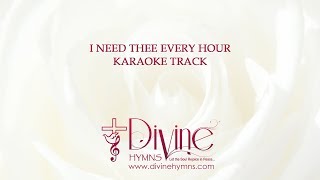 I Need Thee Every Hour Song Karaoke With Lyrics Video  Divine Hymns [upl. by Anitniuq]