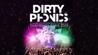 DIRTYPHONICS SHAMBHALA MIX 2013 [upl. by Pence797]