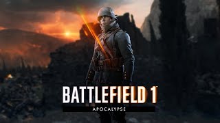 Battlefield 1 Apocalypse Trailer  FanMade [upl. by Gwenn]