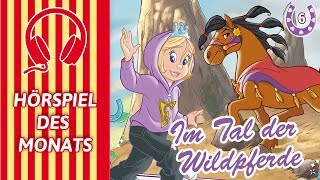 Prinzessin Emmy und ihre Pferde  Im Tal der Wildpferde Folge 06  HÖRSPIEL DES MONATS [upl. by Puiia]