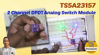 2 Channel SPDT Analog Switch Module  Explained and Demonstrated  CJMCU TS5A23157  Digital Relay [upl. by Hay35]