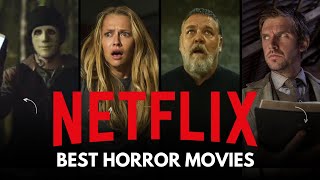 Netflix Nightmares The 10 Best Horror Movies to Watch Right Now [upl. by Leirej302]