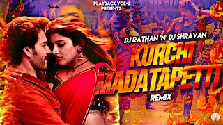 KURCHI MADATHAPETTI REMIX  DJ RATHAN X SHRAVAN PLAYBACK VOL2  SUMANTH VISUALS [upl. by Eecrad879]