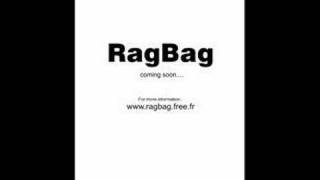 RAGBAG [upl. by Thaxter]