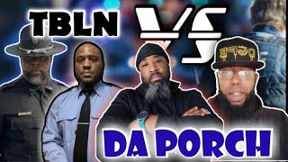 Da Police Accountability Tour Da Porch Vs Bad Policing [upl. by Welles]