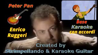 Enrico Ruggeri  Peter Pan  Karaoke con accordi Fair Use [upl. by Eimar]