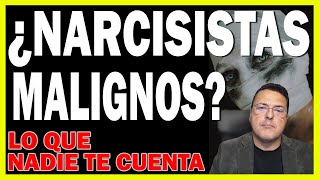 Â¿NARCISISTAS MALIGNOS â¡ï¸ LO QUE NADIE TE CUENTA  Dr IÃ±aki PiÃ±uel [upl. by Parsifal]