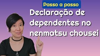 🇯🇵 Como preencher o formulário para DECLARAR DEPENDENTES [upl. by Ainoyek]