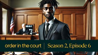 Order in the Court Season 2  Episode 6  Entering Discovery Gathering Evidence for Your Case [upl. by Jereld]