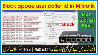 Block pppoe user caller id in Mikrotik  How to Block MAC Address in Mikrotik [upl. by Odracer]