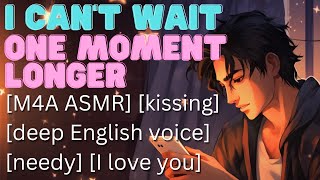 Needy Boyfriend Shows Up At Your Hotel Room M4A ASMR deep british voice kissing [upl. by Ettezzil]