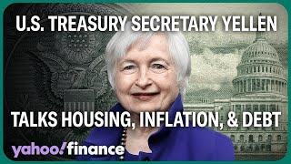 Treasury Secretary Janet Yellen talks housing inflation recession federal deficit [upl. by Bakemeier]