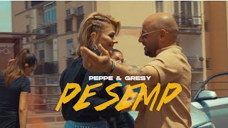 Peppe amp Gresy  Pe Semp Ufficiale 2024 [upl. by Whitson]