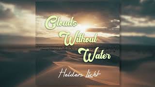 Clouds Without Water [upl. by Nazar]