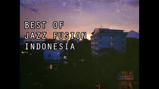 BEST OF JAZZ FUSION INDONESIA 80s  90s [upl. by Nytsud377]