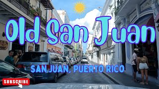 Old San Juan PUERTO RICO in 4K 2024 Sunny Drive Viejo San Juan [upl. by Sualokcin818]