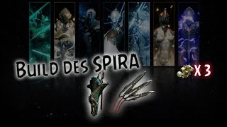 Warframe  Mon build des SPIRA [upl. by Jelsma]